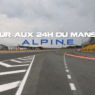 24h du Mans - Alpine - Tissot