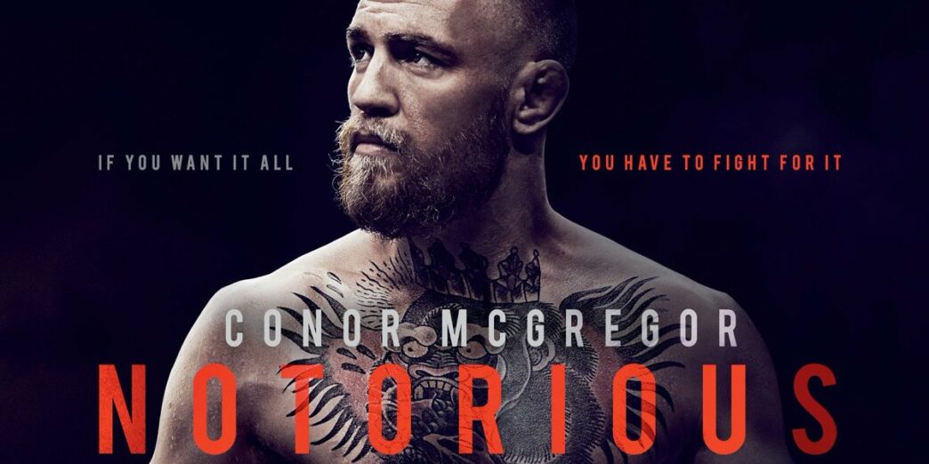 Universal Pictures annonce Conor McGregor :Notorious plus grand succès de l’histoire du box-office irlandais pour un docu un film sur Conor McGregor