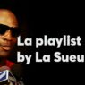 La Playlist de l'été by Sueur Vol. 2