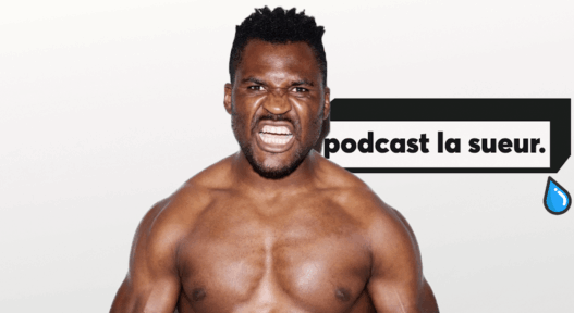 Interview Francis Ngannou UFC 218 Podcast La Sueur